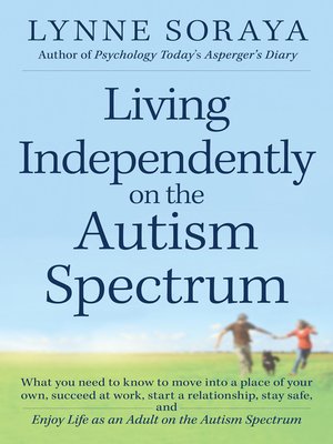 cover image of Living Independently on the Autism Spectrum